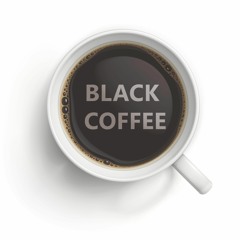 Black Coffee