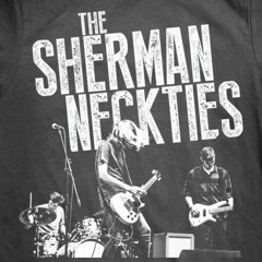 The Sherman Neckties
