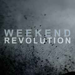 Weekend Revolution