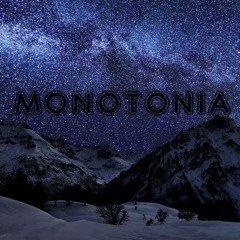 MONOTONIA