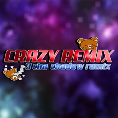 CRAZYREMIX