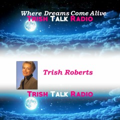 Trish Roberts -TrishTalk