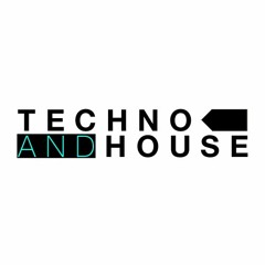 TECHNO  AND  HOUSE