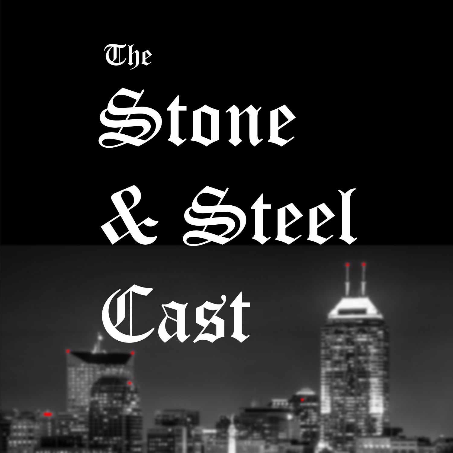 The Stone & Steel Cast