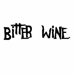 Bitter Wine
