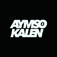 Aymso & Kalen