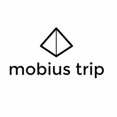 Mobius Trip