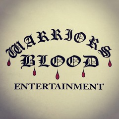 WARRIORS BLOOD ENTERTAINMENT