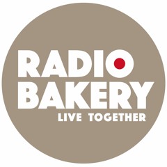Radio Bakery #LIVETOGETHER