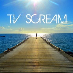 TV SCREAM