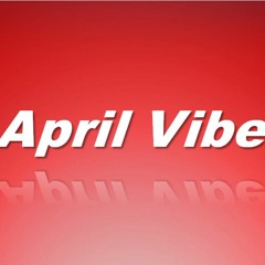 April Vibe