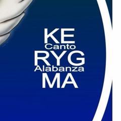 KERYGMA CANTO Y ALABANZA