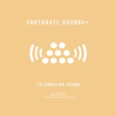 FORTUNATE SOUNDS+