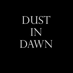 Dust in Dawn
