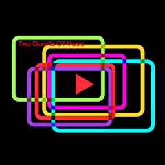 twoquartsofmusic