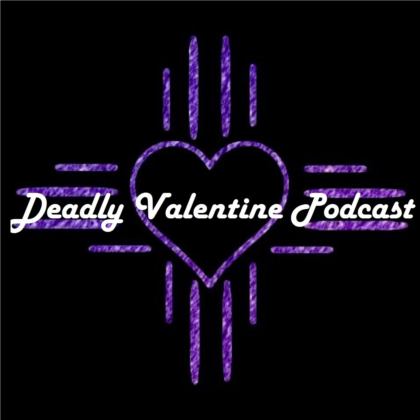 Deadly Valentine Podcast cover art