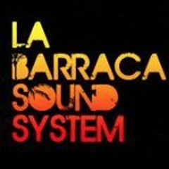 La Barraca Sound System