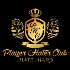 Player Hater Club Podcast