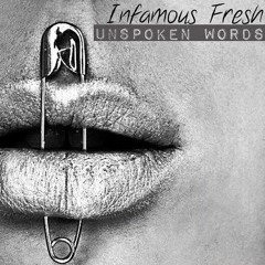 Infamous Fresh