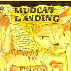 Mudcat Landing