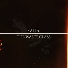 EXITS - EXITS E.P - 05 I Am The Destroyer of Beauty