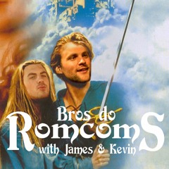 Bros Do Romcoms