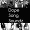 DopeSoundzSong
