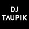 DJ Taupik