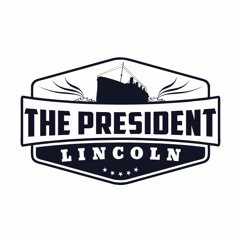 The President Lincoln