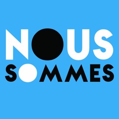 Nous Sommes