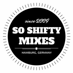 So Shifty Mixes