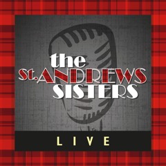 The St. Andrews Sisters