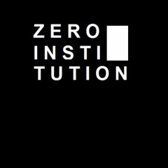 Zero Institution