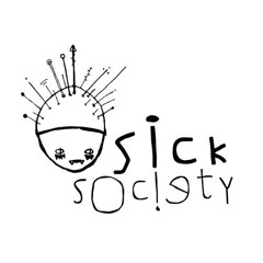 Sick society label