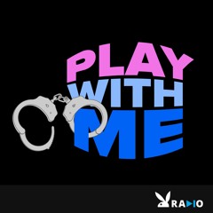 Play With Me