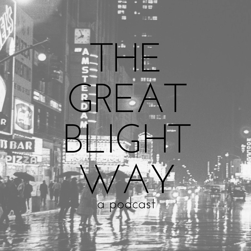 The Great Blight Way