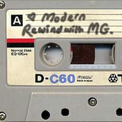 Modern Rewind with MG