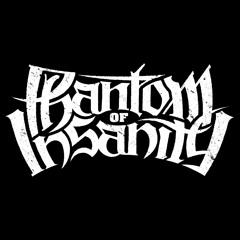 Phantom Of Insanity