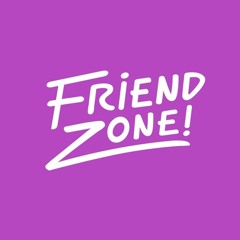 FriendZone!