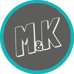 M&K