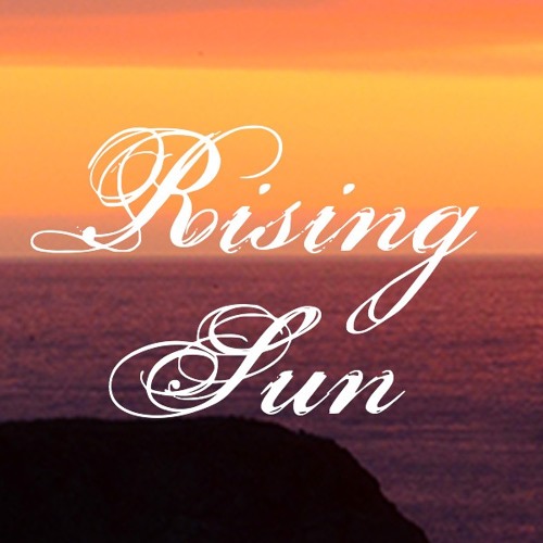 Stream Rising Sun music | Listen to songs, albums, playlists for free ...