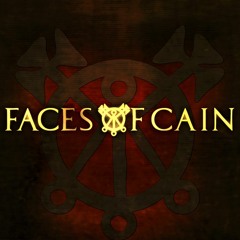 Faces of Cain