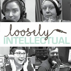 Loosely Intellectual