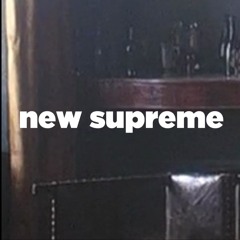 NEW SUPREME