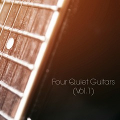 Four Quiet Guitars