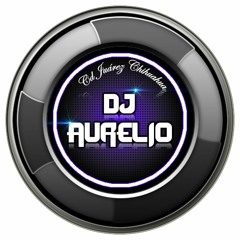Dj-Aurelio Cd Juarez