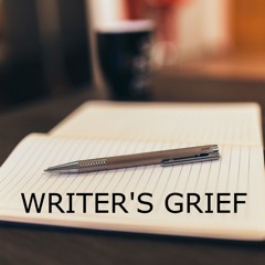 Writer's Grief