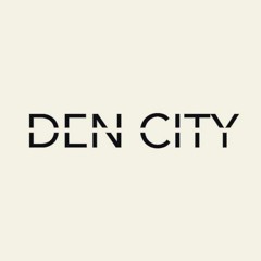 ▲DEN CITY▲