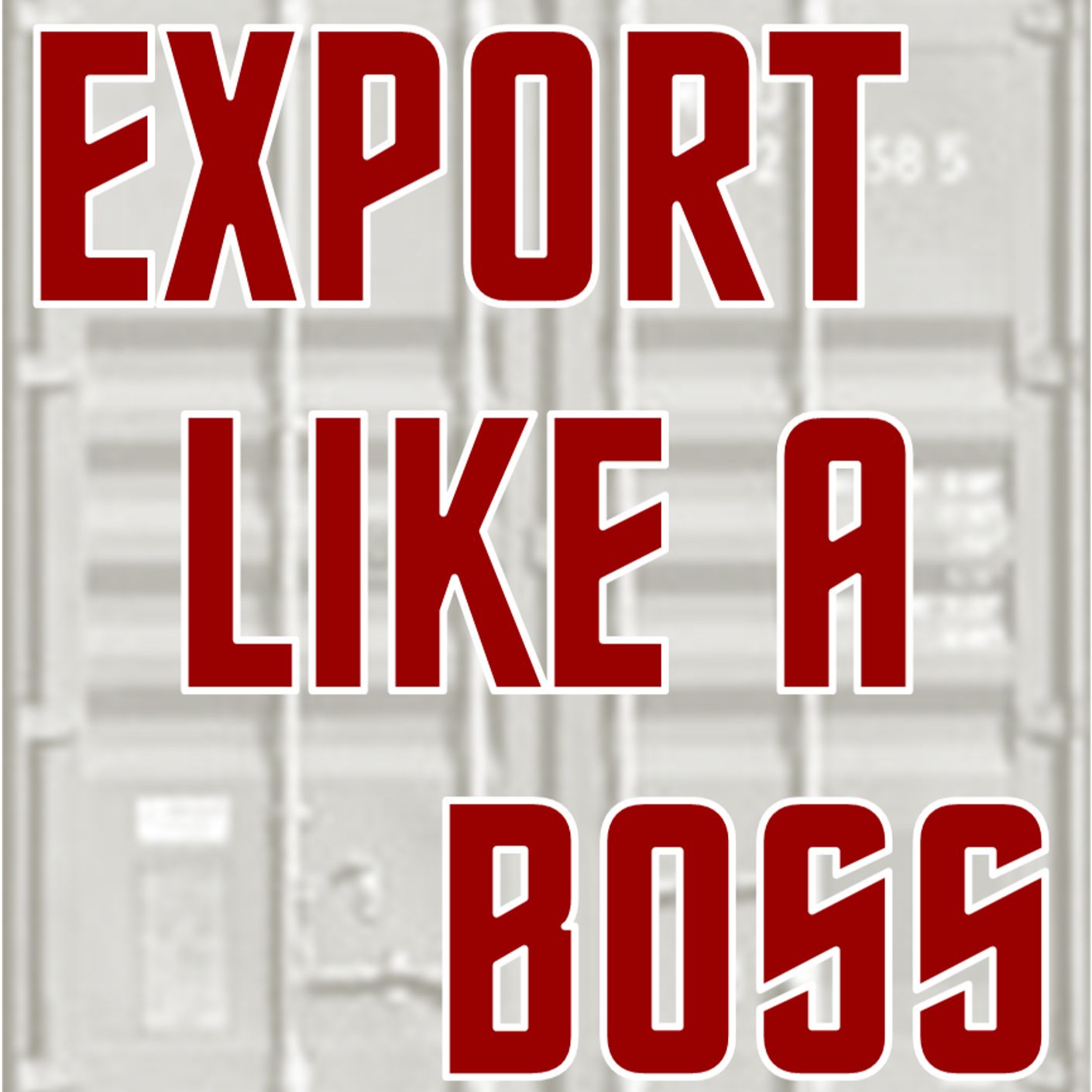Export Like a Boss