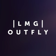 LMG|OUTFLY MUSIC GROUP